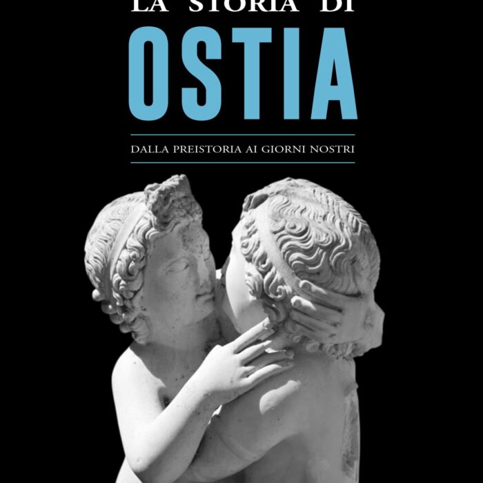 La Storia di Ostia. Nuova edizione