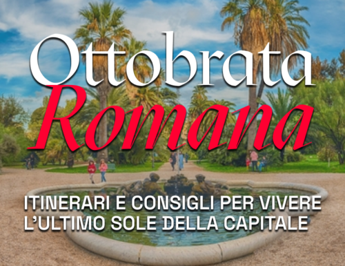 Cover 20 ottobre - Ottobrata romana: itinerari e consigli per vivere l'ultimo sole della Capitale