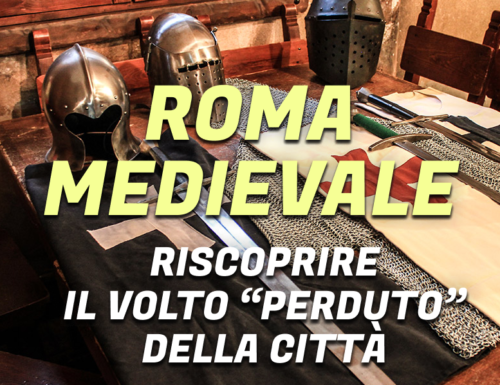 Cover 24 novembre - Roma medievale: itinerari e mostre per riscoprire il volto "perduto" della città