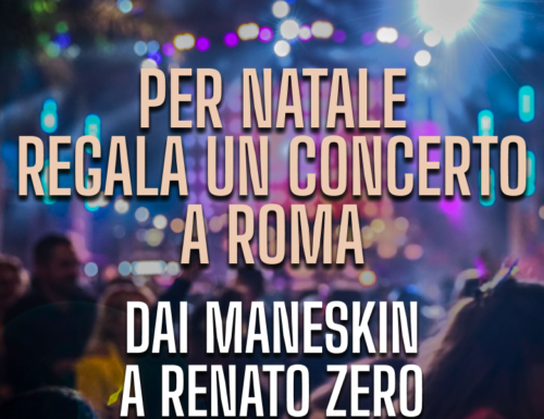 WayCover 21 dicembre - Per Natale regala un concerto a Roma, dai Maneskin a Renato Zero