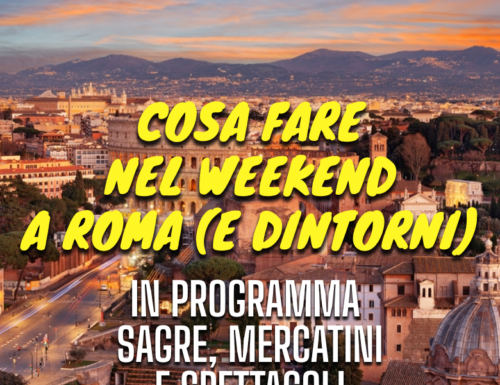 WayCover 27 gennaio - Cosa fare nel weekend a Roma e dintorni: in programma sagre, mercatini e spettacoli