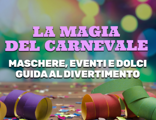 WayCover 15 febbraio - La magia del Carnevale a Roma: maschere, eventi e dolci. Guida al divertimento