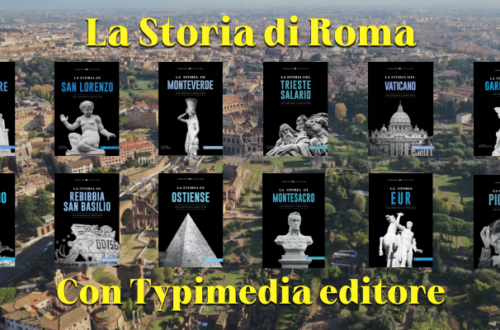 Dal Trieste-Salario a Prati, passando per il Vaticano: Typimedia editore vi racconta la storia di Roma come non l'avete mai conosciuta