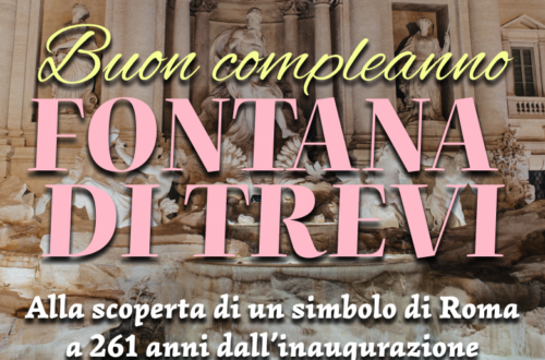 WayCover 22 maggio - Buon compleanno Fontana di Trevi. Alla scoperta di un simbolo di Roma, a 261 anni dall'inaugurazione