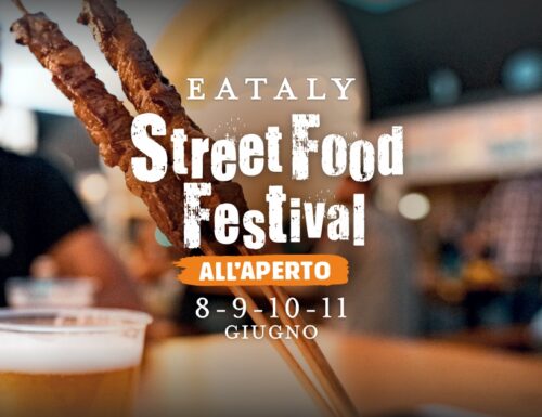 Street Food Festival da Eataly a Ostiense: date, orari, programma
