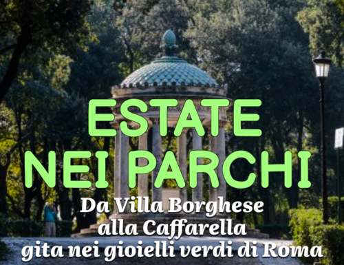 WayCover 2 agosto - Estate nei parchi: da Villa Borghese alla Caffarella, gita nei gioielli verdi di Roma