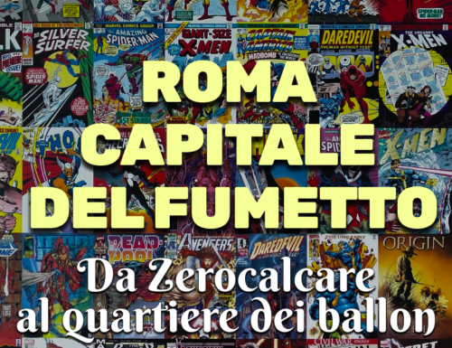 WayCover 8 giugno - Roma Capitale del fumetto, da Zerocalcare al quartiere dei balloon