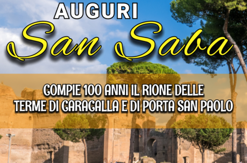 WayCover 28 settembre - Auguri San Saba! Il XXI rione di Roma compie 100 anni e festeggia in grande stile