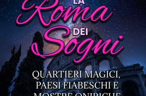 WayCover 5 ottobre - La Roma dei sogni tra quartieri magici, paesi fiabeschi e mostre oniriche