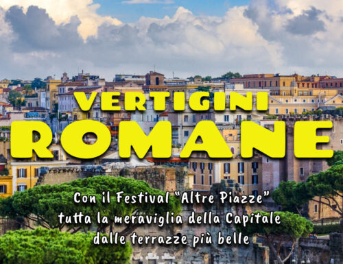 Le meraviglie della Capitale viste dalle terrazze: parte il “Festival Altre Piazze”